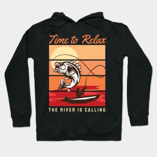 Time to relax the river is calling for fishing Hoodie